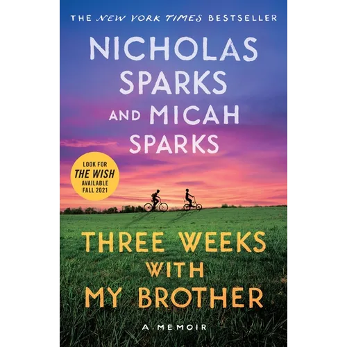 Three Weeks with My Brother