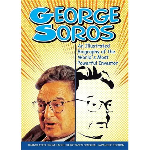 George Soros: An Illustrated B