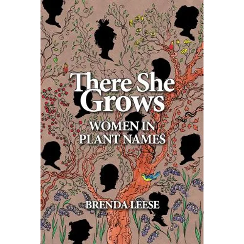 There She Grows: Women in Plant Names