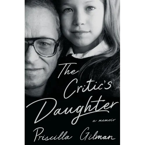 The Critic's Daughter: A Memoir