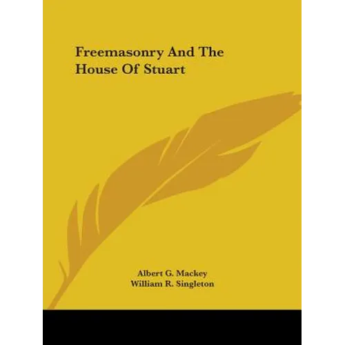 Freemasonry And The House Of Stuart
