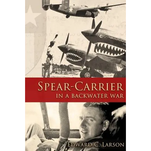 Spear-Carrier in a Backwater War
