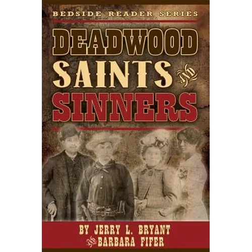 Deadwood Saints and Sinners