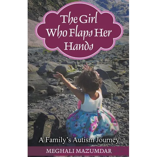 The Girl Who Flaps Her Hands