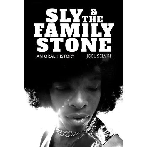 Sly & the Family Stone: An Oral History