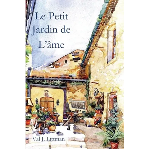 Le Petit Jardin de L'âme