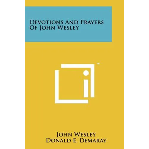Devotions and Prayers of John Wesley - Paperback