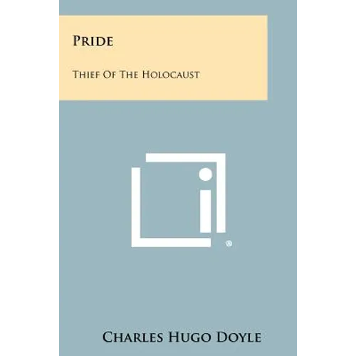 Pride: Thief Of The Holocaust