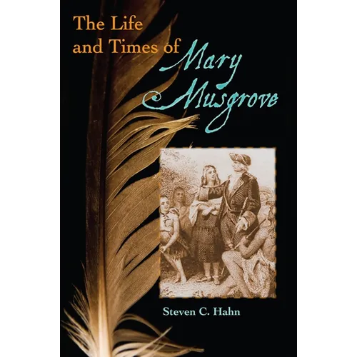 The Life and Times of Mary Musgrove