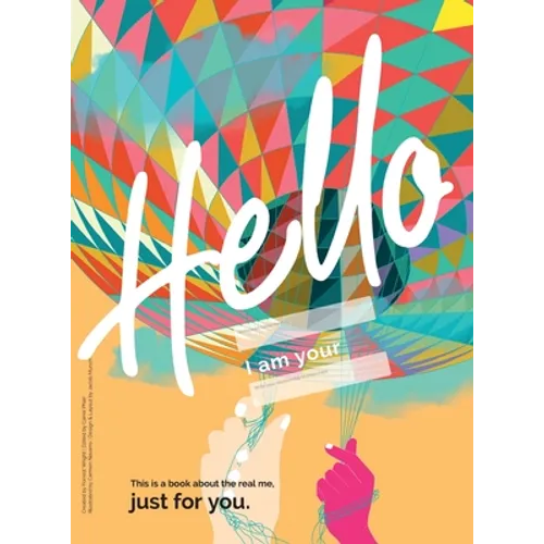 The Hello Book: a book about the real me, just for you