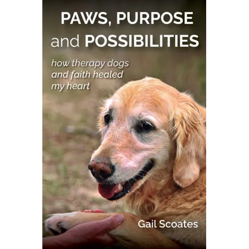 Paws, Purpose and Possibilities