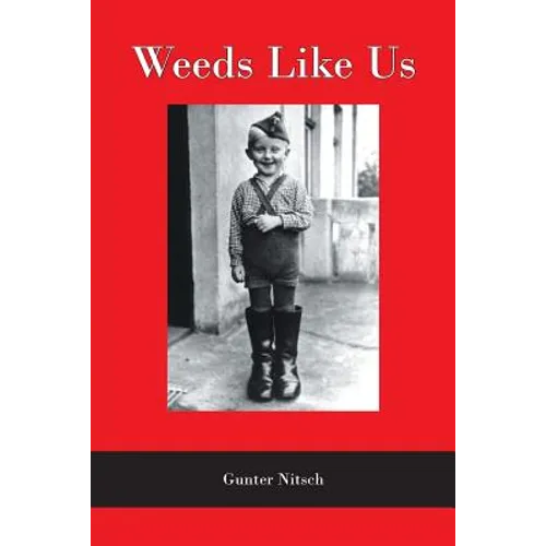 Weeds Like Us