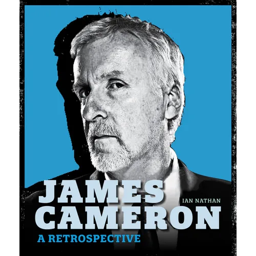James Cameron: A Retrospective
