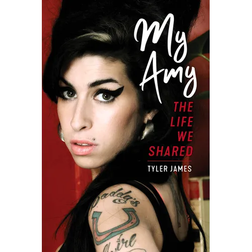 My Amy: The Life We Shared
