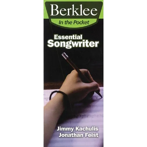 Essential Songwriter: Craft Great Songs & Become a Better Songwriter