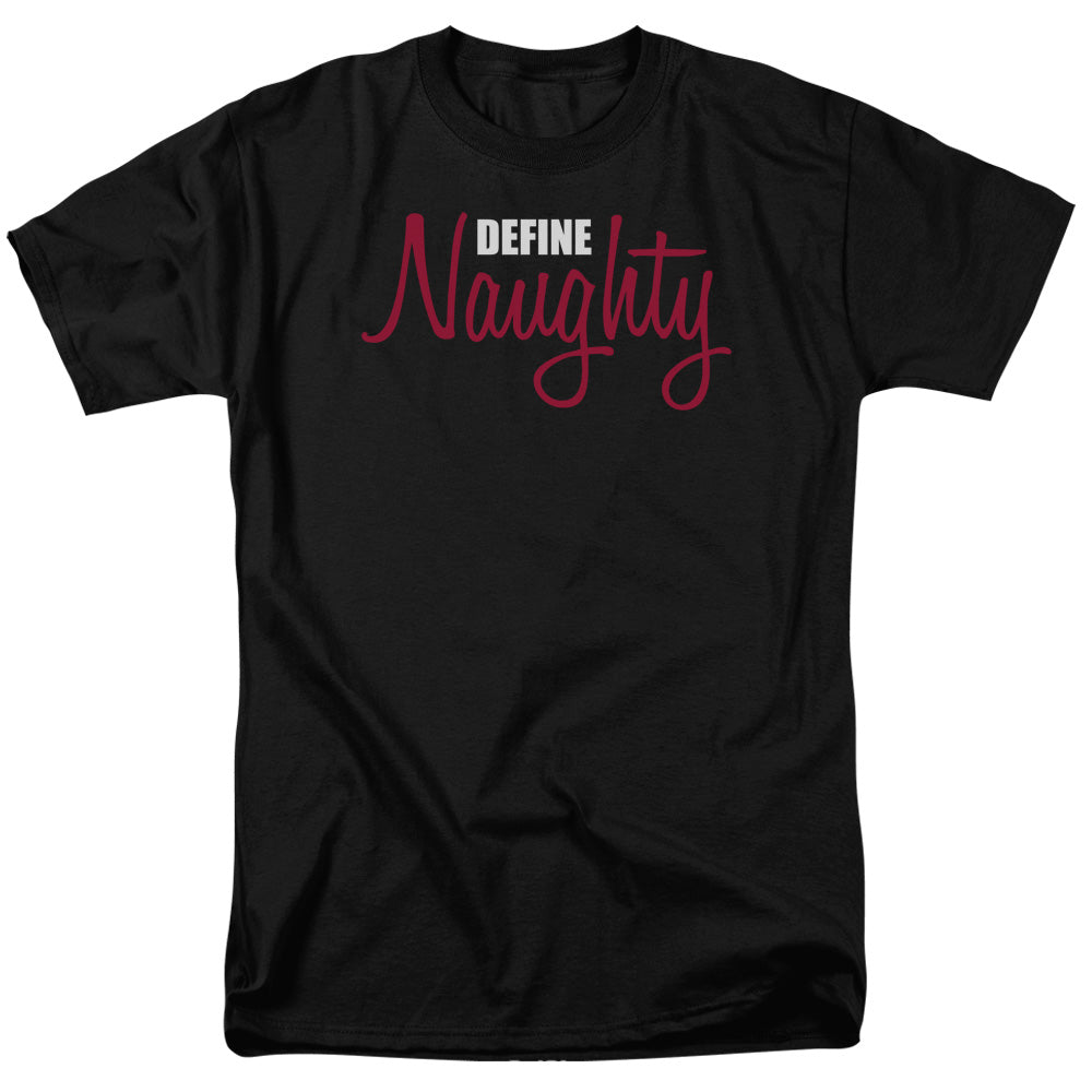 Define Naughty Mens T Shirt Black Officially Licensed