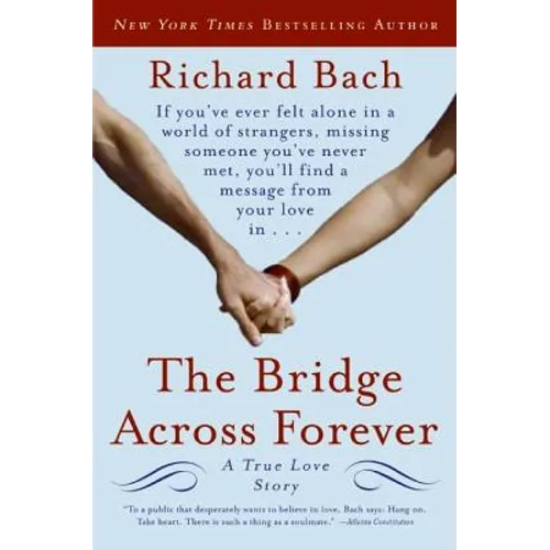 The Bridge Across Forever: A True Love Story