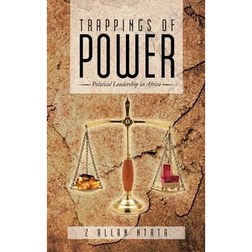 Trappings of Power: Political Leadership in Africa