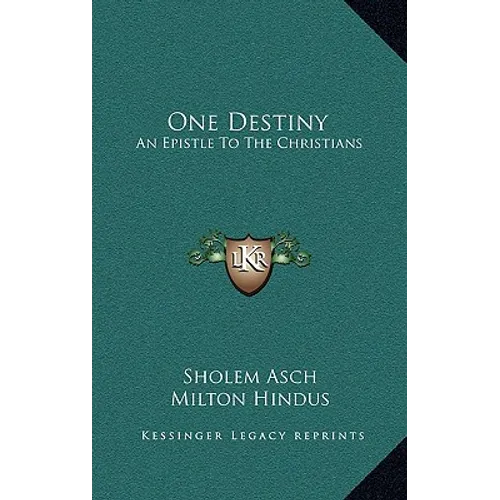One Destiny: An Epistle To The Christians - Hardcover