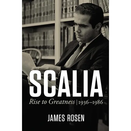 Scalia: Rise to Greatness, 1936 to 1986
