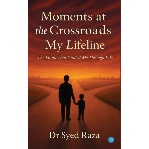 Moments at the Crossroads: My Lifeline