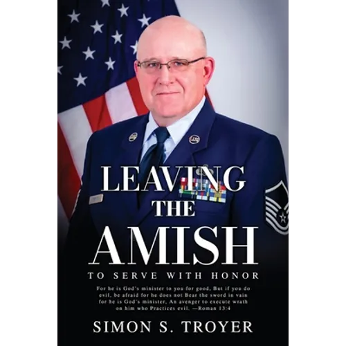 Leaving the Amish: To Serve With Honor