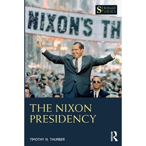 The Nixon Presidency