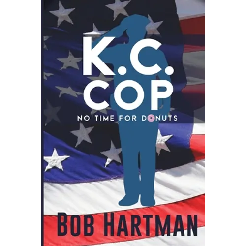 K.C. Cop No Time for Donuts