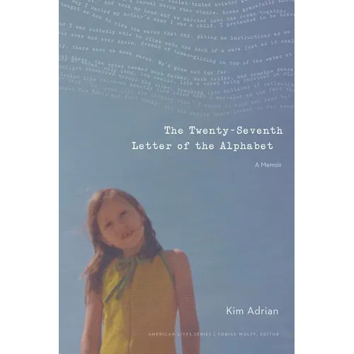 The Twenty-Seventh Letter of the Alphabet: A Memoir