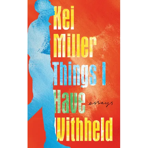 Things I Have Withheld