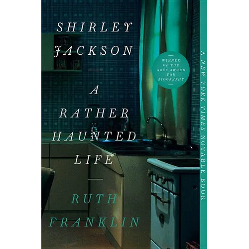 Shirley Jackson: A Rather Haunted Life
