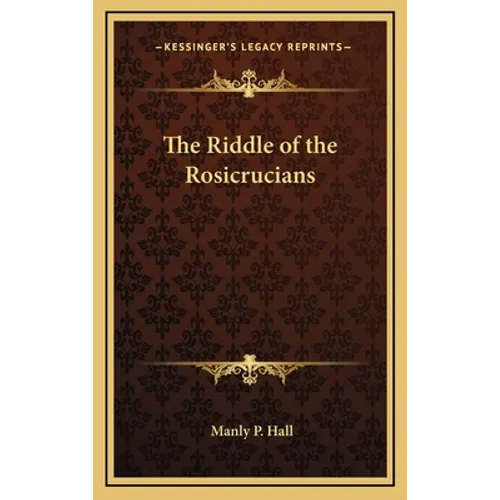 The Riddle of the Rosicrucians - Hardcover