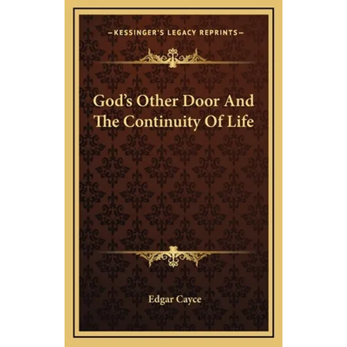 God's Other Door And The Continuity Of Life - Hardcover