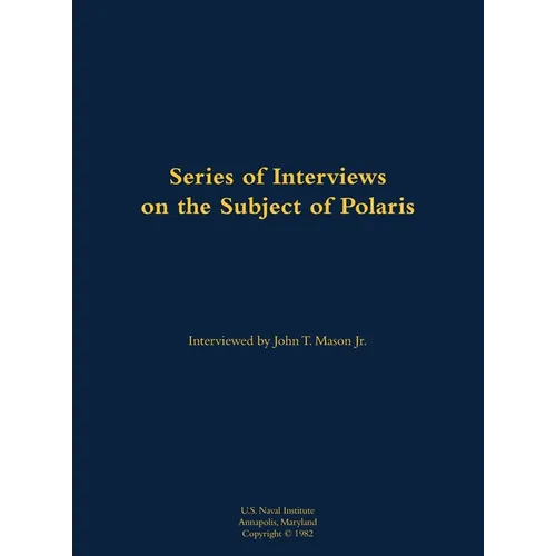 A Series of Interviews on the Subject of Polaris