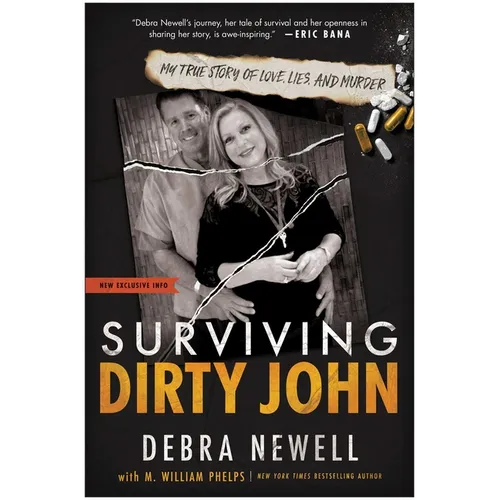 Surviving Dirty John: My True Story of Love, Lies, and Murder