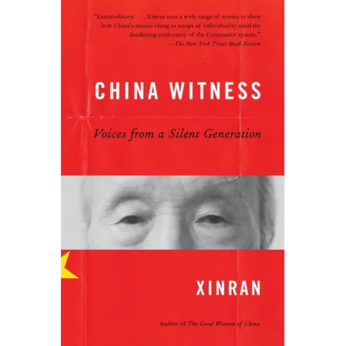 China Witness: Voices from a Silent Generation