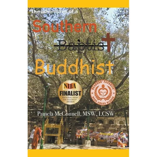 The Adventures of a Southern (Baptist) Buddhist