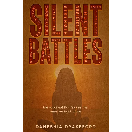 Silent Battles: The toughest Battles are the ones we fight alone