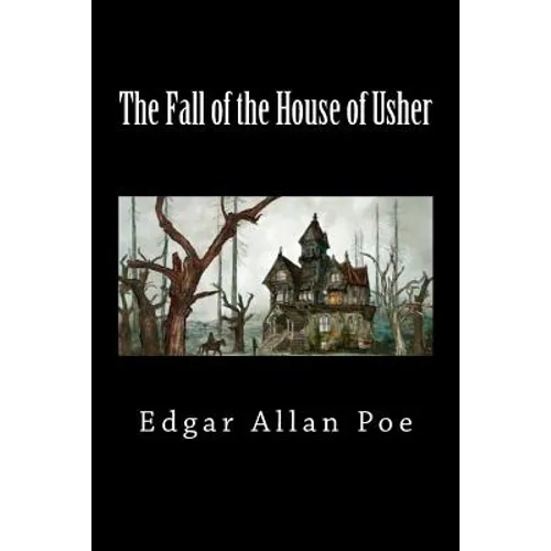 The Fall of the House of Usher