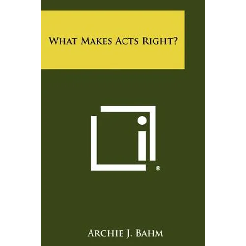 What Makes Acts Right?