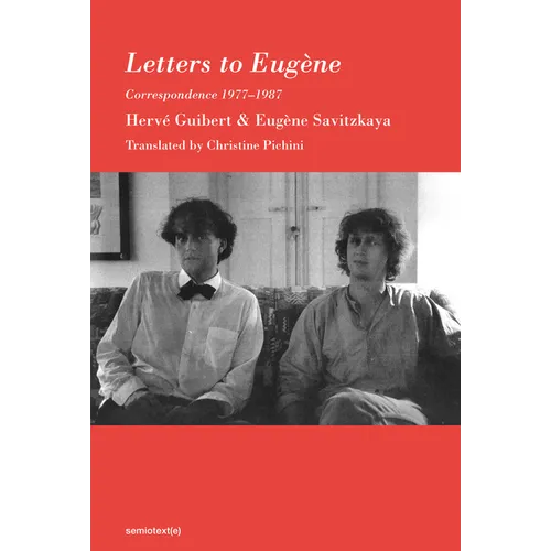 Letters to Eugène: Correspondence 1977-1987