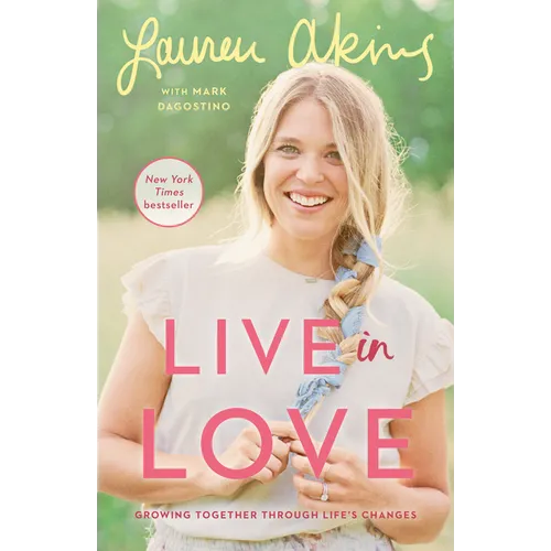 Live in Love: Growing Together Through Life's Changes