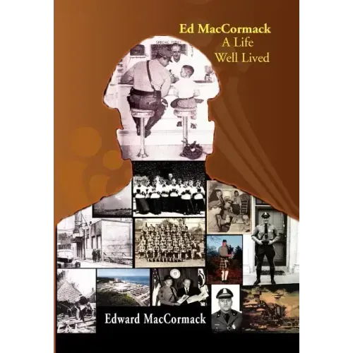 Ed MacCormack - A Life Well Lived