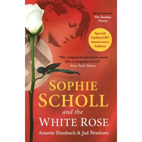 Sophie Scholl and the White Rose