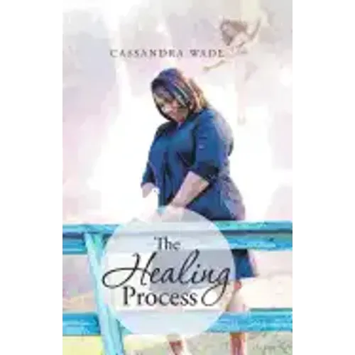 The Healing Process