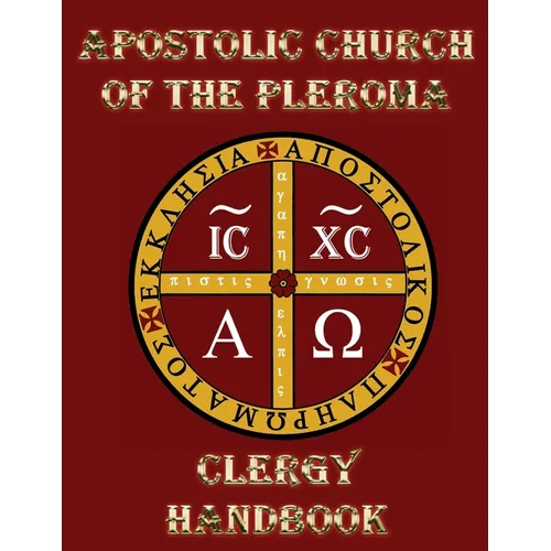 Apostolic Church of the Pleroma Clergy Handbook