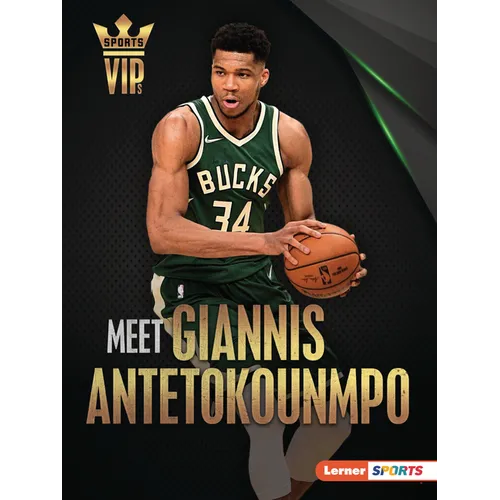 Meet Giannis Antetokounmpo: Milwaukee Bucks Superstar