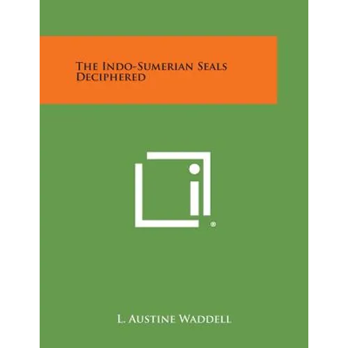 The Indo-Sumerian Seals Deciphered