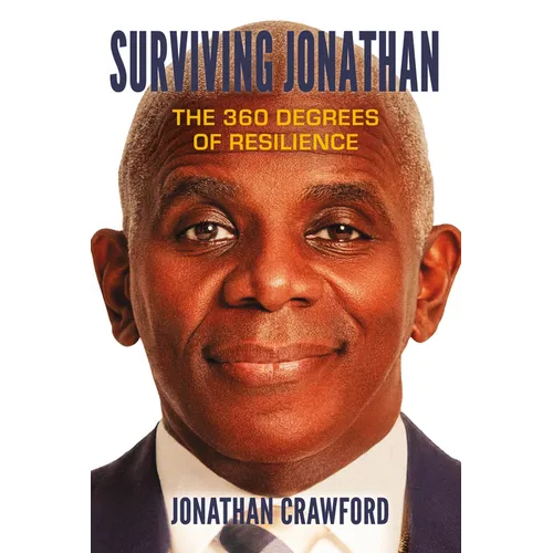 Surviving Jonathan: The 360 Degrees of Resilience