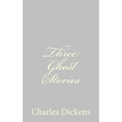 Three Ghost Stories - Paperback